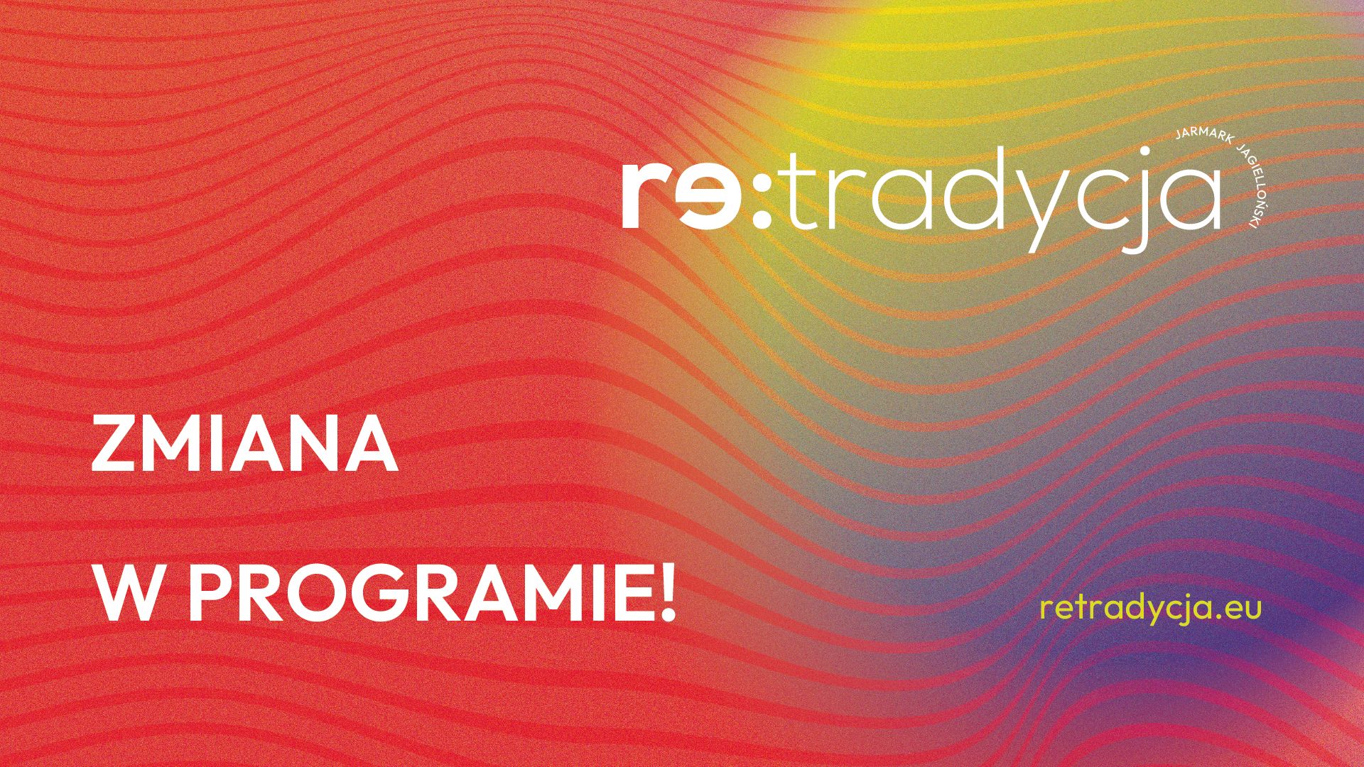 Grafika z napisem: "Zmiana w programie!".