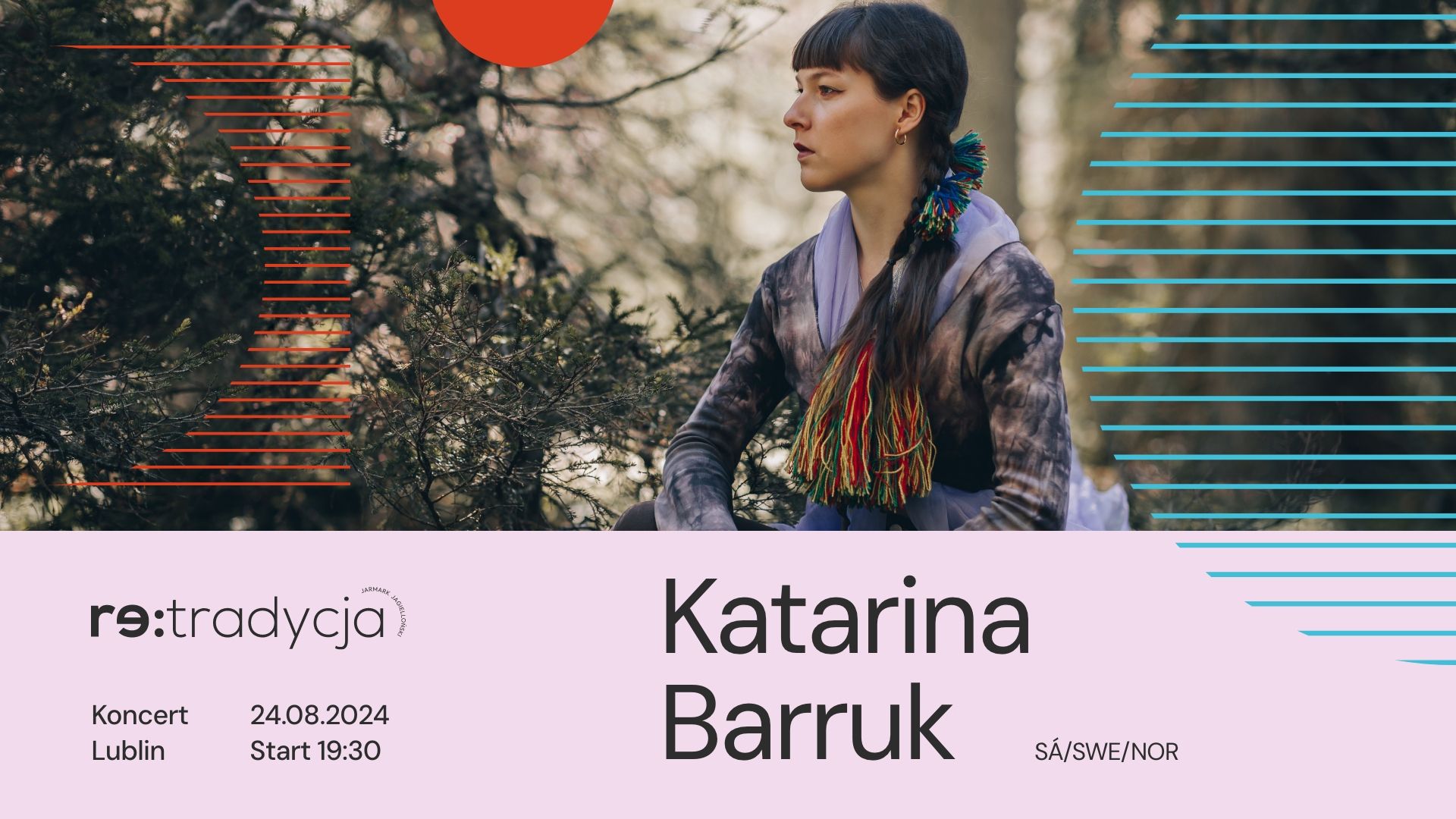 Grafika ze zdjęciem kobiety, napisem Katarina Barruk koncert Lublin 24.08.2024, 19.30 i logiem retradycji.