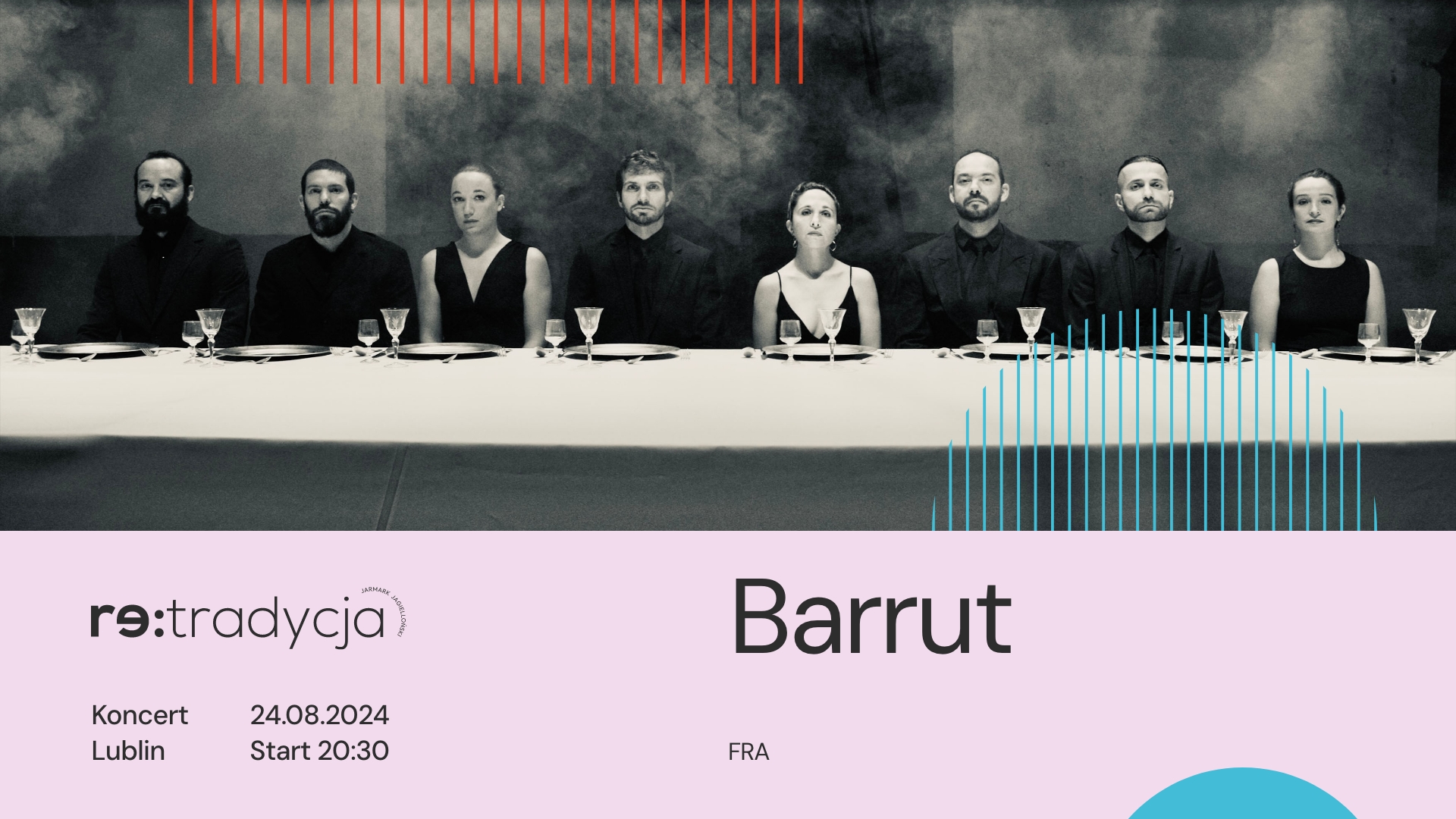 Zdjęcie członków zespołu. Osiem osób siedzi przy stole i patrzy przed siebie. Są ubrani na czarno. Podpis: Barrut koncert Lublin, 24.08.2024, start 20.30